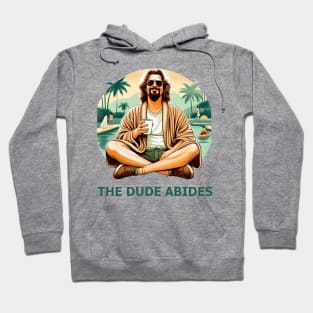 The Dude Abides Hoodie